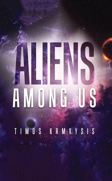 Aliens Among Us (eBook, ePUB) Aliens Among Us (eBook, ePUB)