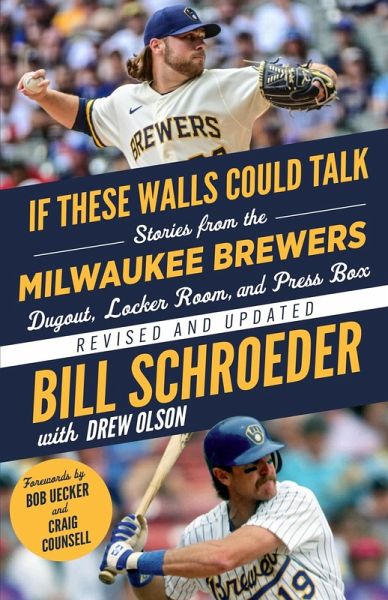 If These Walls Could Talk: Milwaukee Brewers (eBook, PDF) If These Walls Could Talk: Milwaukee Brewers (eBook, PDF)
