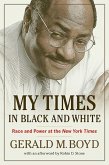 My Times in Black and White (eBook, ePUB)