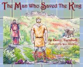 Man Who Saved the King (eBook, ePUB)