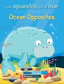Los opuestos en el mar / Ocean Opposites (eBook, ePUB) Los opuestos en el mar / Ocean Opposites (eBook, ePUB)