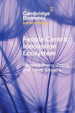 People Centric Innovation Ecosystem (eBook, PDF) - Zhang-Zhang, Yingying; Kikkawa, Takeo