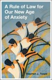 Rule of Law for Our New Age of Anxiety (eBook, ePUB)