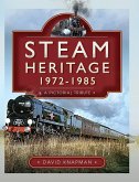 Steam Heritage, 1972-1985 (eBook, ePUB)
