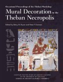 Mural Decoration in the Theban Necropolis (eBook, PDF) Mural Decoration in the Theban Necropolis (eBook, PDF)
