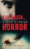 Killdozer… And Other Stories of Horror (eBook, ePUB) Killdozer… And Other Stories of Horror (eBook, ePUB)