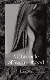 A Chronicle of Womanhood