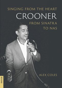 Crooner (eBook, ePUB) - Alex Coles, Coles