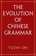 Evolution of Chinese Grammar (eBook,... - Bild 1