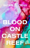 Blood On Castle Reef (eBook, ePUB)