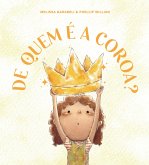 De quem é a coroa? (eBook, PDF) De quem é a coroa? (eBook, PDF)