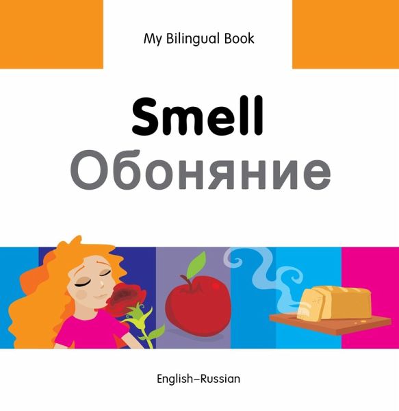 My Bilingual Book-Smell (English-Russian) (eBook, PDF)