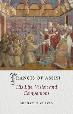Francis of Assisi (eBook, ePUB) - Michael F. Cusato, Cusato
