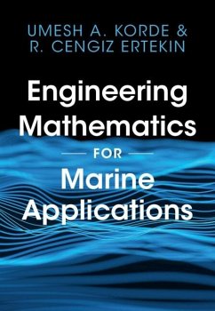 Engineering Mathematics for Marine Applications (eBook, PDF) - Korde, Umesh A.; Ertekin, R. Cengiz