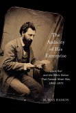 Audacity of His Enterprise (eBook, ePUB)