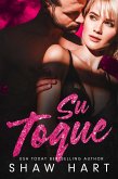 Su Toque (Too Hot, #2) (eBook, ePUB)