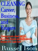 Cleaning Career, Business and Empire (eBook, ePUB)