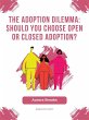 The Adoption Dilemma Should You Choose... - Bild 1