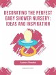 Decorating the Perfect Baby Shower... - Bild 1