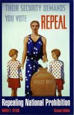 Repealing National Prohibition (eBook, PDF)