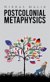 Postcolonial Metaphysics (eBook, ePUB)