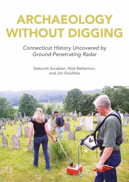 Archaeology Without Digging (eBook, PDF) Archaeology Without Digging (eBook, PDF)