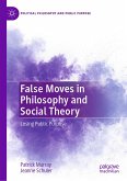 False Moves in Philosophy and Social Theory (eBook, PDF)
