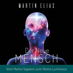 Der Neue Mensch (MP3-Download) - Elias, Martin