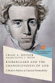 Kierkegaard and the Changelessness of God (eBook, ePUB)