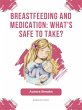 Breastfeeding and medication: What's... - Bild 1