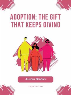 Cover Adoption- The Gift That Keeps Giving (eBook, ePUB)