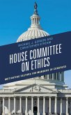 House Committee on Ethics (eBook, ePUB)