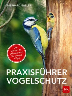 Praxisführer Vogelschutz (Mängelexemplar) - Gabler, Eberhard