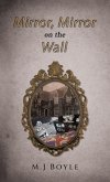 Mirror, Mirror on the Wall (eBook, ePUB)