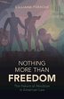 Nothing More than Freedom (eBook, ePUB) - Bild 1