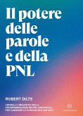Il potere delle parole e della PNL (eBook, ePUB)