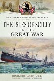 Isles of Scilly in the Great War (eBook, ePUB)