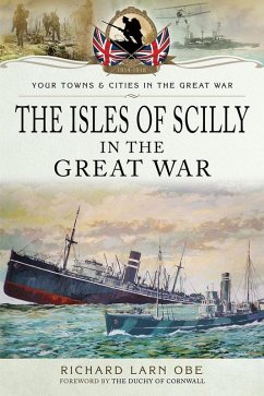 Isles of Scilly in the Great War (eBook, ePUB) - Richard Larn, Larn