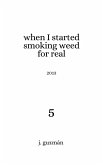 When I Started Smoking Weed for Real (On Being, #5) (eBook, ePUB)