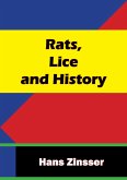 Rats, Lice and History (eBook, ePUB)