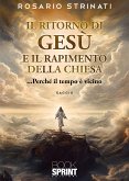 Il ritorno di Gesù e il rapimento della Chiesa (eBook, ePUB)