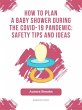 How to Plan a Baby Shower During the... - Bild 1