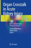 Organ Crosstalk in Acute Kidney Injury (eBook, PDF)
