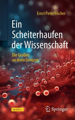 Ein Scheiterhaufen der Wissenschaft (eBook, PDF) - Fischer, Ernst Peter
