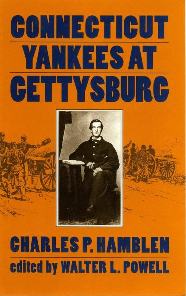 Connecticut Yankees at Gettysburg (eBook, PDF) Connecticut Yankees at Gettysburg (eBook, PDF)