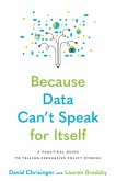 Because Data Can't Speak for Itself (eBook, ePUB)