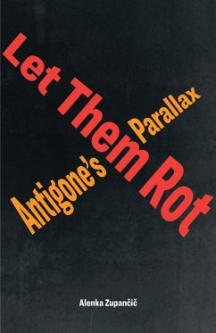 Let Them Rot (eBook, ePUB) - Zupancic, Alenka