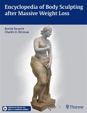 Encyclopedia of Body Sculpting after Massive Weight Loss (eBook, ePUB) Encyclopedia of Body Sculpting after Massive Weight Loss (eBook, ePUB)