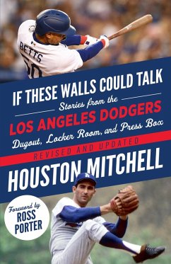 Cover If These Walls Could Talk: Los Angeles Dodgers (eBook, ePUB)