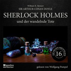 Sherlock Holmes und der wandelnde Tote (Die neuen Abenteuer, Folge 16) (MP3-Download) - Stewart, William K.; Doyle, Sir Arthur Conan